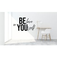 Believe in Yourself Inspirational Zitat - Be You Wandkunst Bravely Bevollmächtigter Wandaufkleber Großes Zeichen von TheVinylCreations