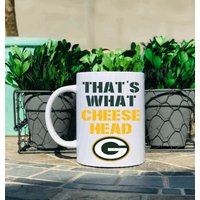 15 Unzen Green Bay Packers Becher Das Ist Was Käse Kopf Sie Sagte Nfl Wi Cheeseheads Land von TheWholeSignYards