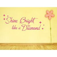 Rihanna Wandtattoo, "Shine Bright Like A Diamond", Wandkunst Aufkleber, Vinyl Modern Transfer Rihanna Wandtattoo, "Shine Bright Like A Diamond", Wandkunst Aufkleber, Vinyl Modern Transfer von TheWorldOfWallArt