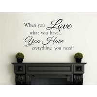 "Inspirierendes Zitat Wandkunst Aufkleber "When You Love..." von TheWorldOfWallArt