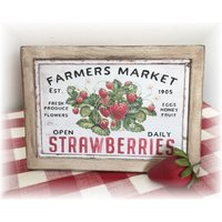 Farmers Market Erdbeeren Gerahmtes Holzschild Für Abgestufte Tabletts von TieredTrayTreasures