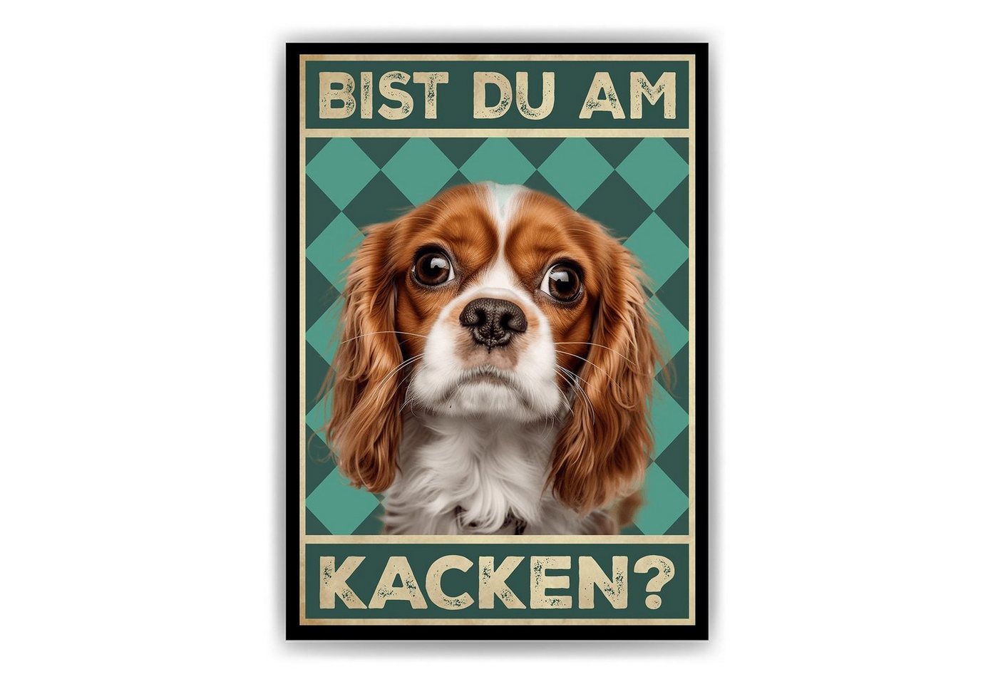 Tigerlino Poster Bist du am Kacken? Hunde Wandbild DIN A4 Gästebad Badezimmer Gäste-WC, Cavalier King Charles Spaniel von Tigerlino