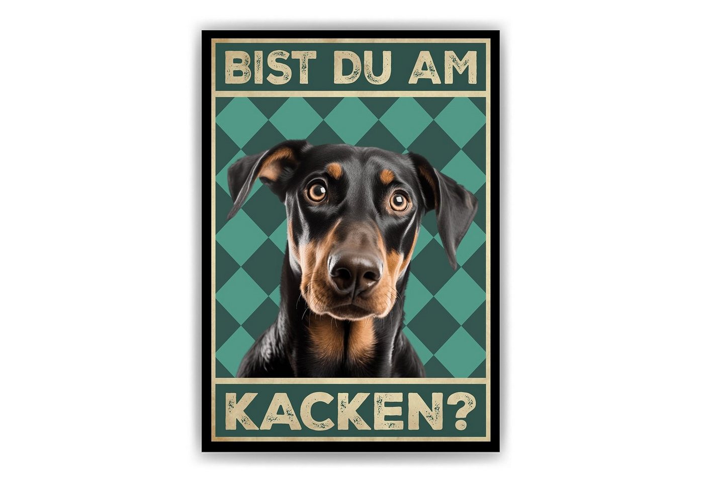 Tigerlino Poster Bist du am Kacken? Hunde Wandbild DIN A4 Gästebad Badezimmer Gäste-WC, Dobermann von Tigerlino