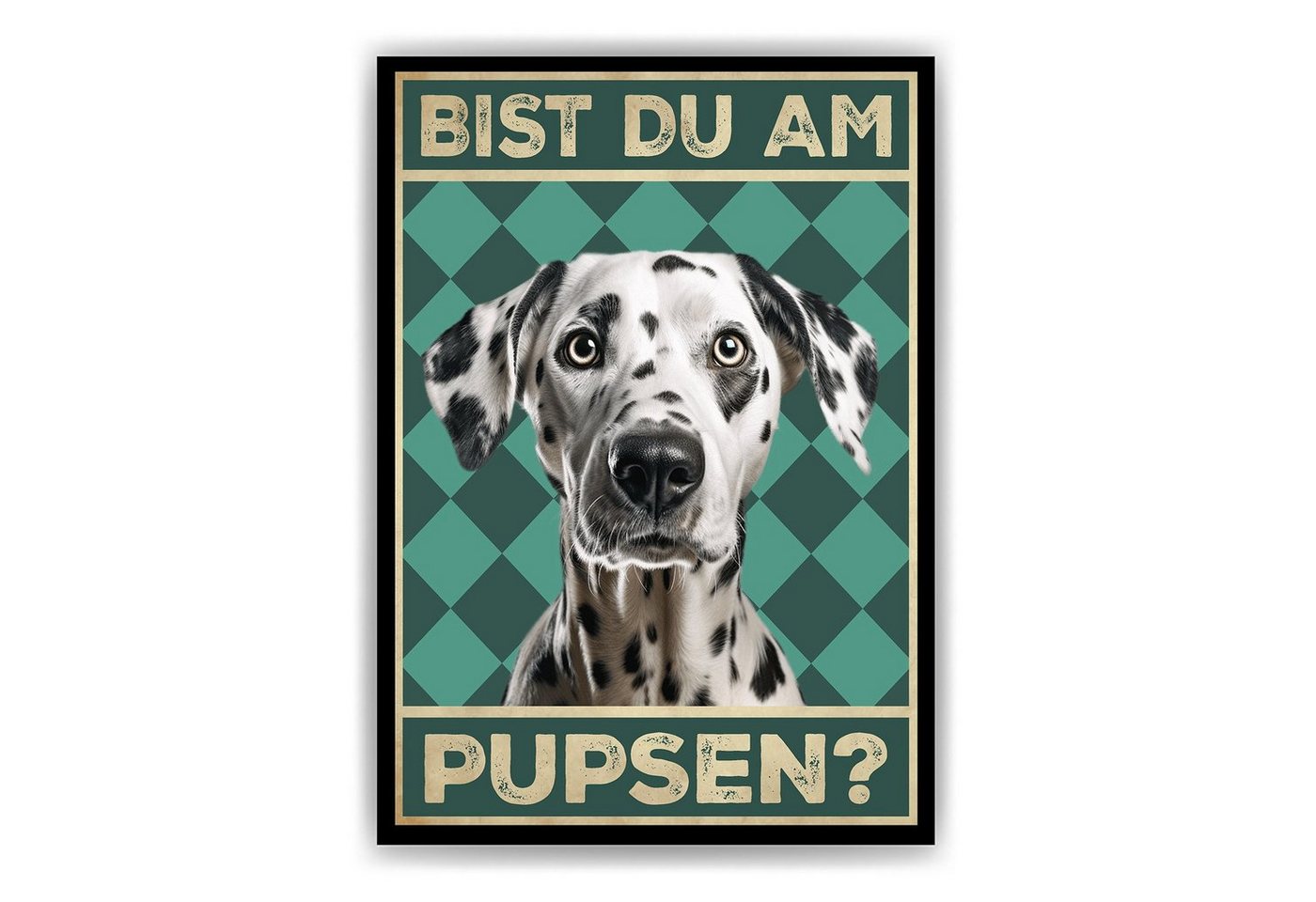 Tigerlino Poster Bist du am Pupsen? Hunde Wandbild DIN A4 Gästebad Badezimmer Gäste-WC, Dalmatiner von Tigerlino