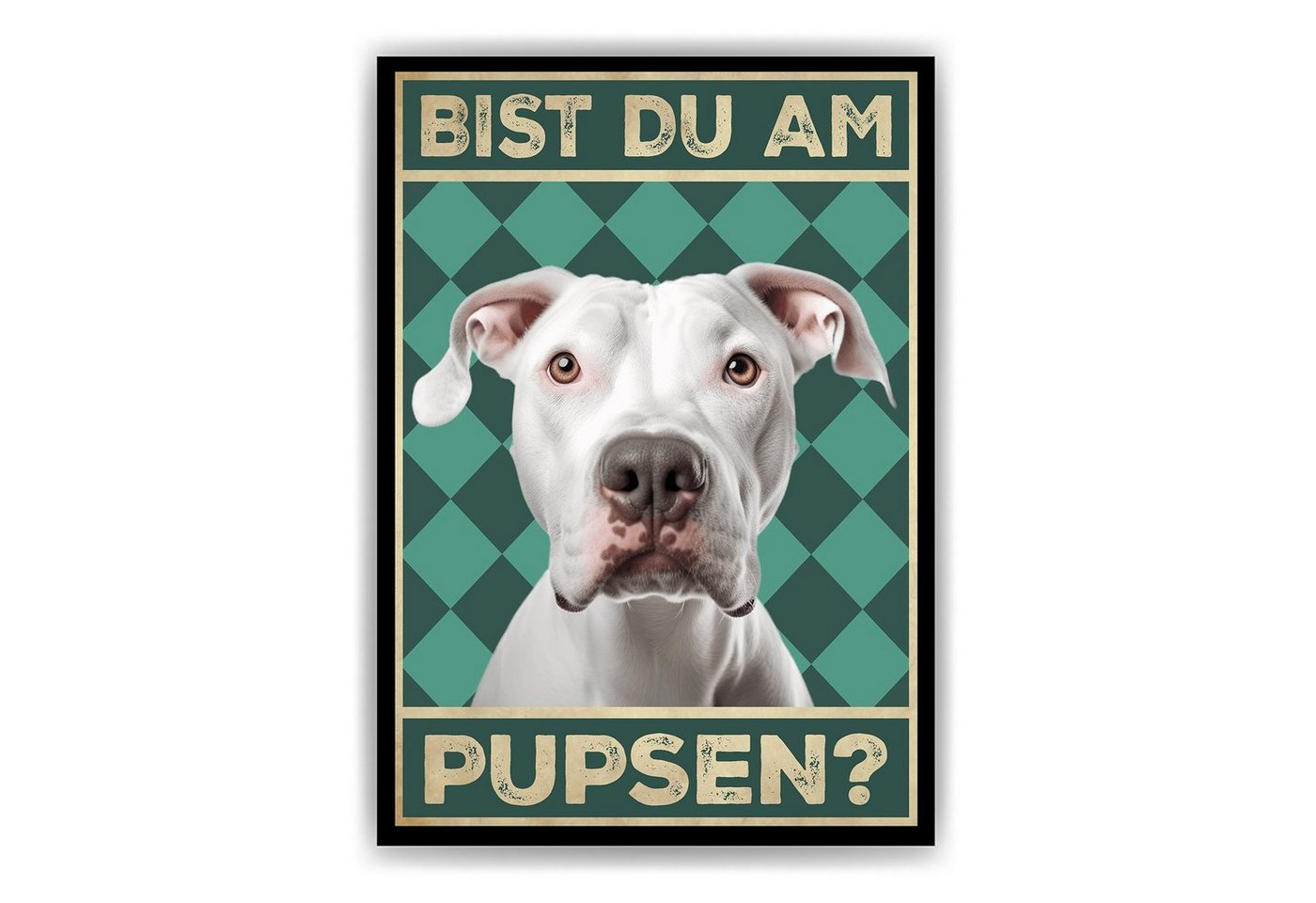 Tigerlino Poster Bist du am Pupsen? Hunde Wandbild DIN A4 Gästebad Badezimmer Gäste-WC, Dogo Argentino von Tigerlino