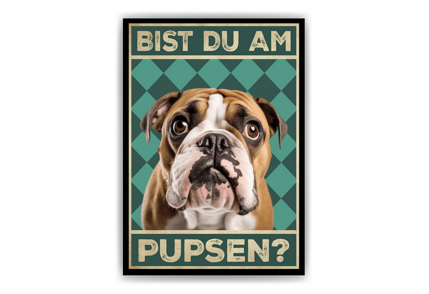 Tigerlino Poster Bist du am Pupsen? Hunde Wandbild DIN A4 Gästebad Badezimmer Gäste-WC, Englische Bulldogge von Tigerlino