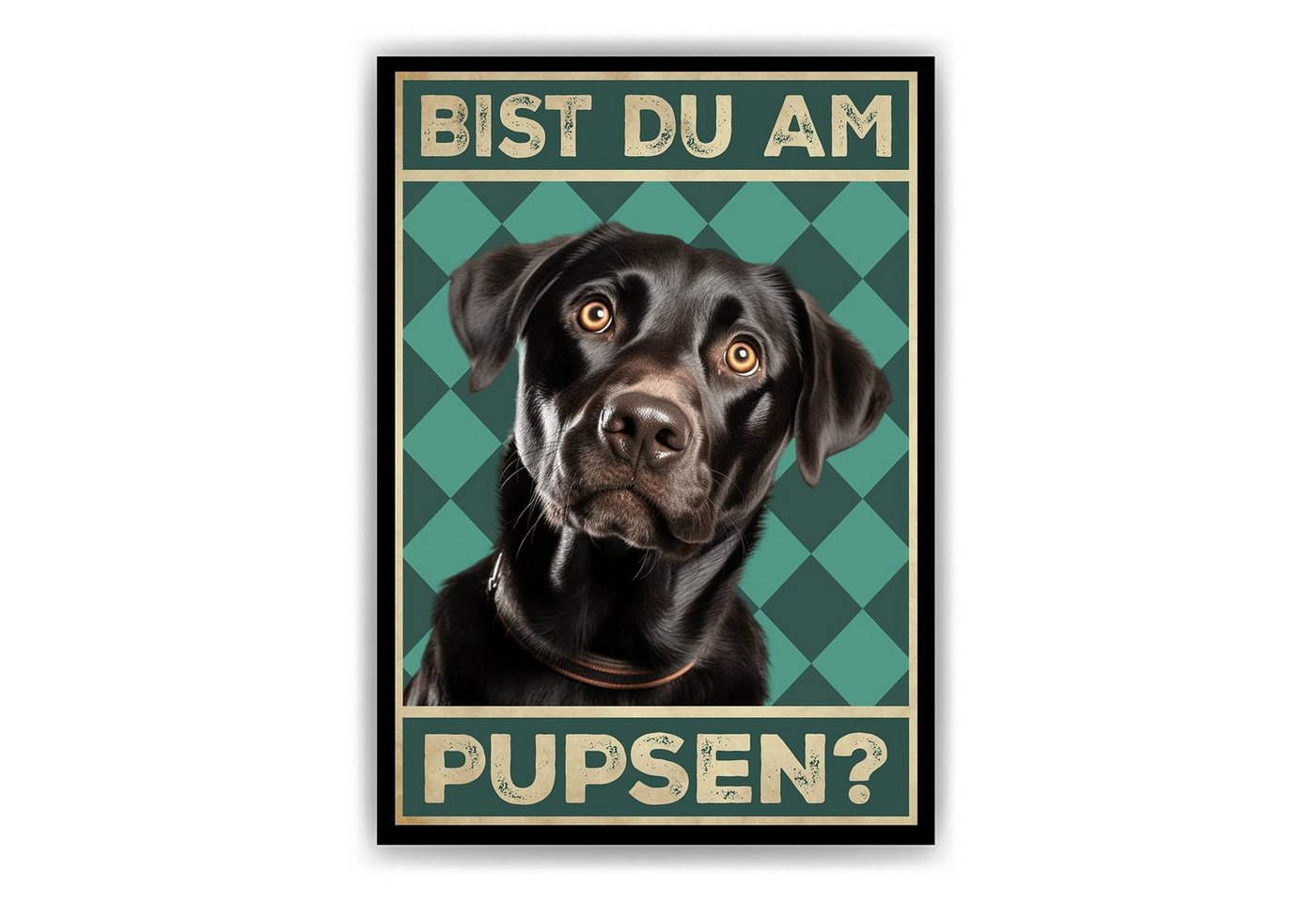 Tigerlino Poster Bist du am Pupsen? Hunde Wandbild DIN A4 Gästebad Badezimmer Gäste-WC, Labrador von Tigerlino