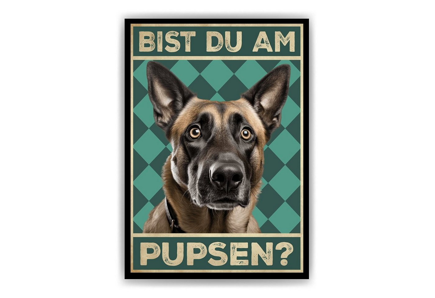 Tigerlino Poster Bist du am Pupsen? Hunde Wandbild DIN A4 Gästebad Badezimmer Gäste-WC, Malinois von Tigerlino