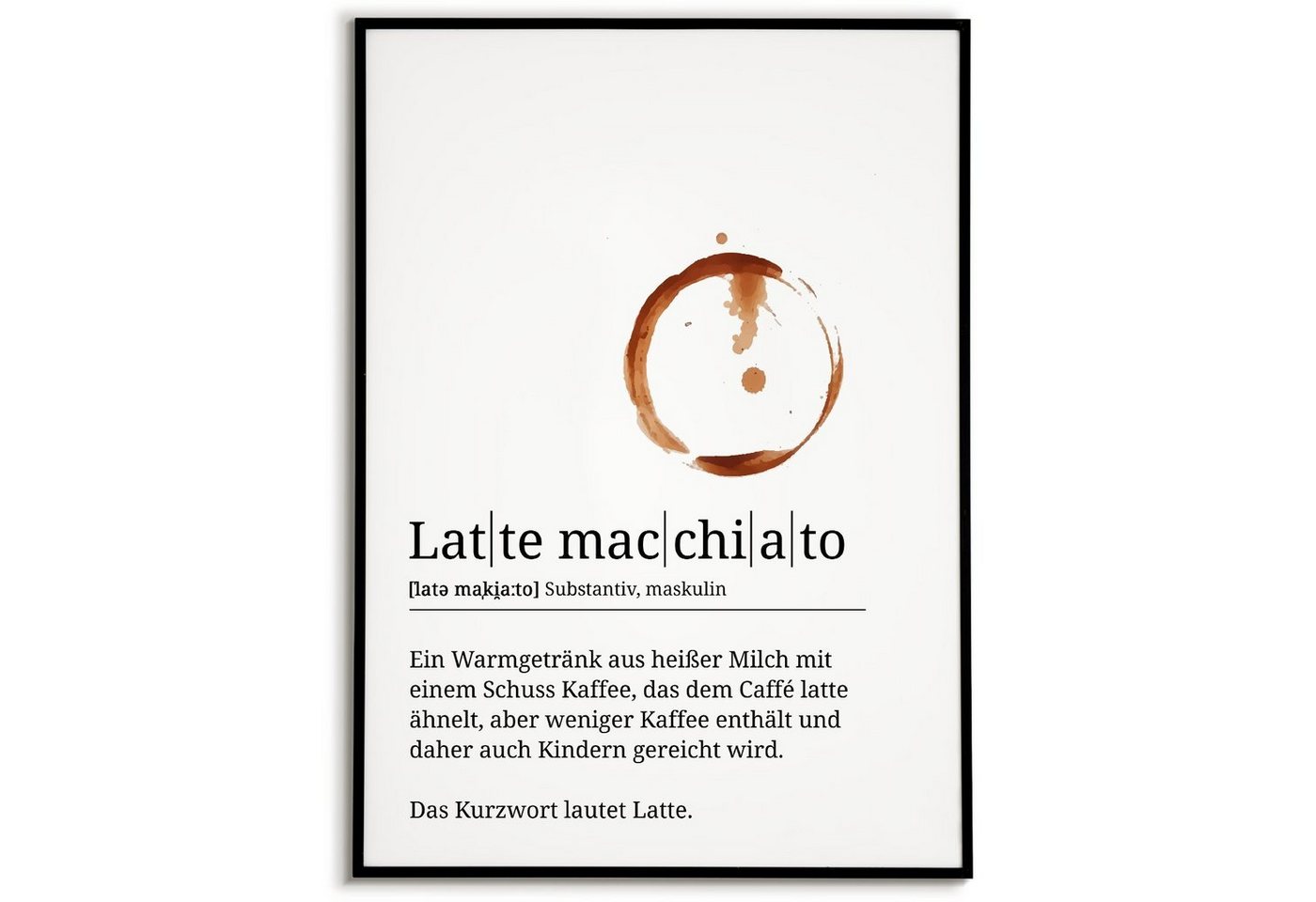 Tigerlino Poster Kaffeeliebhaber Geschenk Barista Küche Kaffee Wandbild Definition, Latte Macchiato von Tigerlino