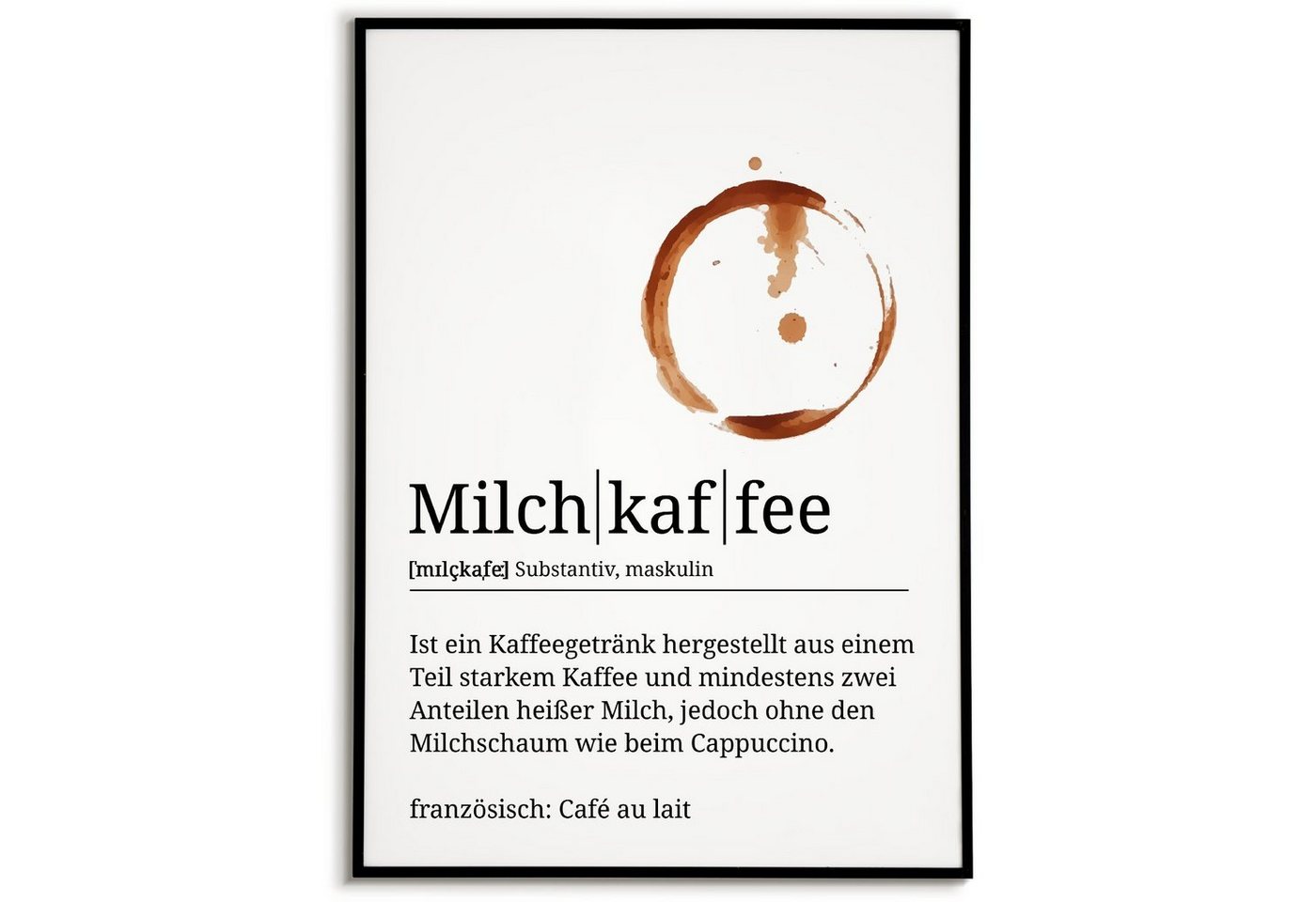 Tigerlino Poster Kaffeeliebhaber Geschenk Barista Küche Kaffee Wandbild Definition, Milchkaffee von Tigerlino