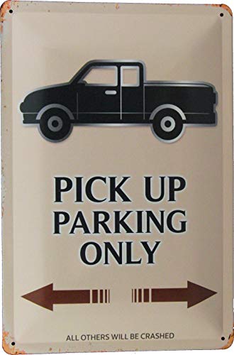 Blechschild 20x30 Pick Up Parking Only Parkplatz Schild im Retro Nostalgie Vintage Design Offroad Allrad 4x4 von Tin Sign