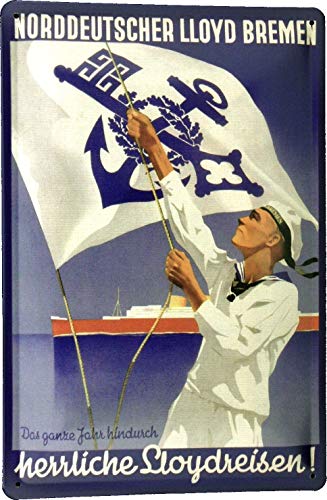 Blechschild 20x30 Seefahrt Nord Deutscher Lloyd Bremen Werbung Plakat Matrose im Retro Vintage Nostalgie Design Passagier Dampfer Schiff Kreuzfahrt Urlaub Meer Welt Reise von Tin Sign