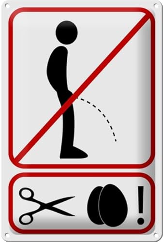 Blechschild 20x30 cm Lustiges Hinweis Schild Hier Nicht pinkeln sonst Eier ab Warnung Bar Kneipe von Tin Sign