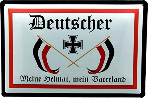 Tin Sign Blechschild 20x30 Deutscher Meine Heimat Mein Vaterland mit Eisernes Kreuz Flagge Deutschland für Wohnung Garten Garage Werkstatt Hobby Raum von Tin Sign