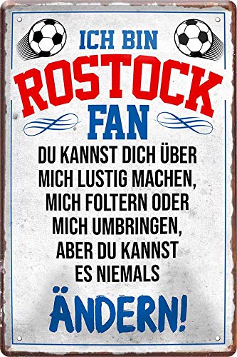 Tin Sign Blechschild 20x30 cm ich Bin Rostock Fan Spruch Bar Kneipe Haus + Garten Metall Schild Geschenk von Tin Sign