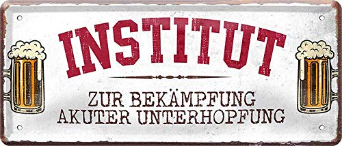 Tin Sign Blechschild 28x12 cm Institut zur Bekämpfung akuter Unterhopfung Fun Deko Wand Schild Bier Bar Kneipe Pub Cafe Disco 008 von Tin Sign