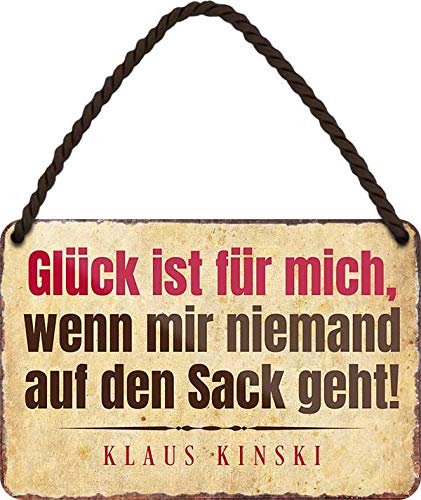 Tin Sign Hängeschild Blechschild 18x12 cm Glück ist wenn Mir niemand auf den Sack geht Klaus Kinski Zitat lustiges Schild Wand + Tür Deko Haus + Garten Büro Bar Kneipe H009 … von Tin Sign