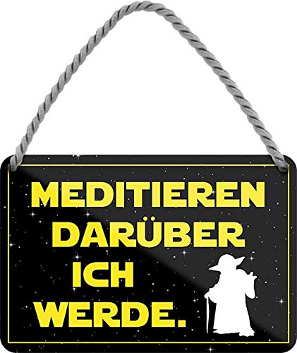 Tin Sign Hängeschild Blechschild 18x12 cm Yeti Meister Yoda Meditieren darüber ich werde lustiger Spruch SiFi Kult Serie Wand + Tür Deko Haus + Wohnung Bar Kneipe mit Kordel + Saugnapf H003 von Tin Sign