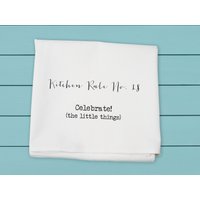 Küchenregel Nr. 18, Feiern | Die Kleinen Dinge Bff Geschenk, Mehlsackhandtuch von TinaLabadiniDesigns