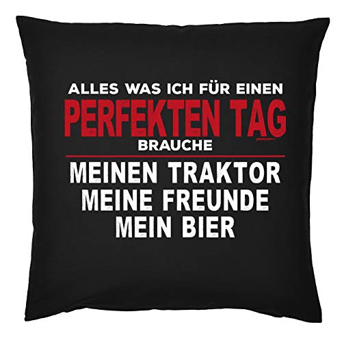 Bauer / Landwirt / Traktor Deko-Kissen - Sprüche Geschenk-Kissen Landwirtschaft : ... für einen perfekten Tag - Traktor - Freunde - Bier - Deko Bauernhof - Kissen ohne Füllung - Farbe: Schwarz von Tini - Shirts