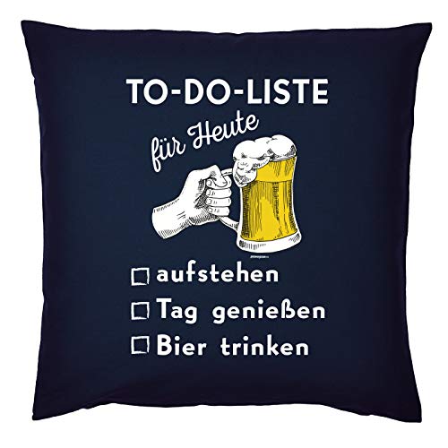 Bier-Motiv Sprüche Kissen - Sofakissen Bier-Motiv : to-Do-Liste für Heute ... Bier Trinken - Bier Geschenk-Kissen - Kissen ohne Füllung - Farbe : Navyblau von Tini - Shirts