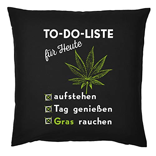 Cannabis Sprüche Kissen - Deko-Kissen Marihuana : to-Do-Liste - Gras Rauchen -- Kiffer Geschenk-Kissen Hanf / Weed - Kissen ohne Füllung - Farbe: schwarz von Tini -Shirts