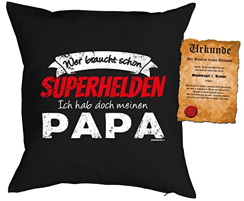 Papa Kissen Sprüche Vater Kuschelkissen - Väter Sprüche Kissen : Superhelden .. meinen Papa -- Kissen mit Füllung + Urkunde - Farbe: schwarz von Tini - Shirts