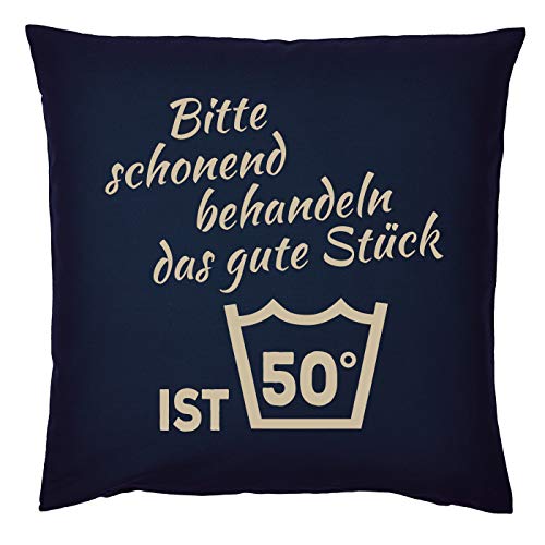 Tini - Shirts 50.Geburtstag Kissen, Deko Kissen Sprüche 50 : Bitte schonend behandeln das Gute Stück ist 50 Jahre - Geburtstag 50 Jahre - Kissen incl. Füllung von Tini - Shirts