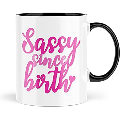 Funny Mugs for Best Friend Hey Sassy Since Birth Sister Daughter Mugs Mug for Customer Service Work Colleague Coworker Joke Fun MBH1436 von Tongue in Peach