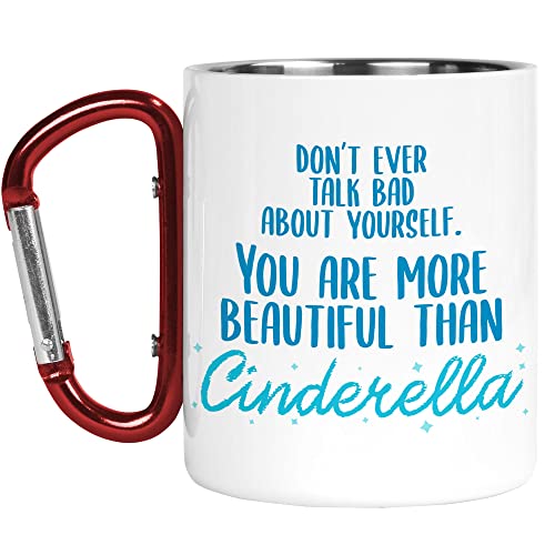 Karabiner-Tasse | Camper Cup | Thermobecher | Don't Ever Talk Bad About Yourself | für sie Cinderella Prinzessin Geschenk Outdoor Walking | CMBH274 von Tongue in Peach