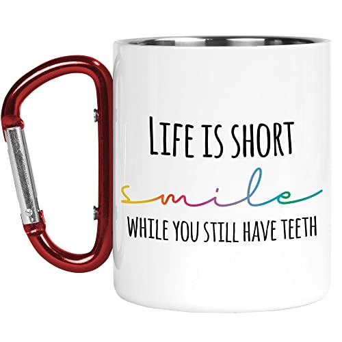 Karabiner-Tasse | Camper Cup | Thermobecher | Life is Short Smile While You Still Have Teeth Zitat | Naturliebhaber Outdoor Walking | CMBH113 von Tongue in Peach