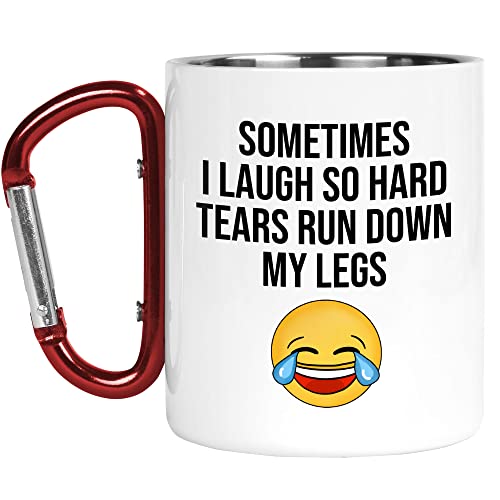 Karabiner-Tasse | Camper Cup | Thermobecher | Sometimes I Laugh So Hard Tears Run Down My Legs | Lustiger Naturliebhaber Outdoor Walking | CMBH263 von Tongue in Peach