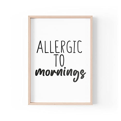 Lustiger Zitat Druck | Home Prints | Allergic To Mornings | Ästhetisches Wandkunst-Zitat Schlafzimmer Lazy | A4 A3 A5 *Rahmen nicht im Lieferumfang enthalten * - PBH161 Lustiger Zitat Druck | Home Prints | Allergic To Mornings | Ästhetisches Wandkunst-Zitat Schlafzimmer Lazy | A4 A3 A5 *Rahmen nicht im Lieferumfang enthalten * - PBH161 von Tongue in Peach