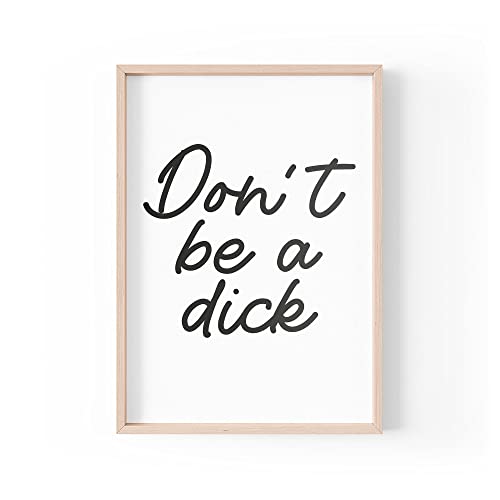 Lustiger Zitat Druck | Home Prints | Don't Be A D*ck | Wandkunst Ästhetisches Zitat | A4 A3 A5 *Rahmen nicht im Lieferumfang enthalten von Tongue in Peach