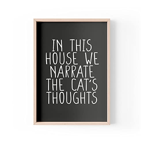 Lustiger Zitat Druck | Home Prints | In This House We Narrate The Cat's Thoughts | Wandkunst ästhetisch | A4 A3 A5 *Rahmen nicht im Lieferumfang enthalten * - PBH60 von Tongue in Peach