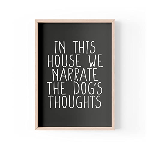 Lustiger Zitat Druck | Home Prints | In This House We Narrate The Dog's Thoughts | Wandkunst ästhetisch | A4 A3 A5 *Rahmen nicht im Lieferumfang enthalten * - PBH59 Lustiger Zitat Druck | Home Prints | In This House We Narrate The Dog's Thoughts | Wandkunst ästhetisch | A4 A3 A5 *Rahmen nicht im Lieferumfang enthalten * - PBH59 von Tongue in Peach