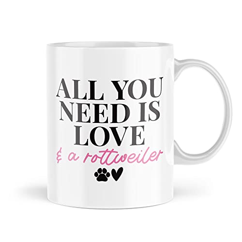 Tasse für Haustierbesitzer | All You Need is Love and A Rottweiler | Neuartige Tasse für Tee, Kaffee, Freund, Welpen, Katzen, Fell, Baby, Oma, Mutter, Tochter, MBH2090 von Tongue in Peach