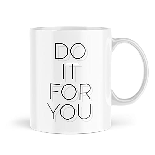 Tasse mit Zitat | Do It for You | Neuheit Tasse Tee Kaffee Motivation Girl Boss Büro Witz Banter Best Friend Girly Desk | MBH2107 von Tongue in Peach