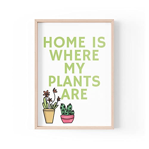 Tongue in Peach Lustiger Zitat Druck | Home Is Where My Plants Are | Ästhetische Wandkunst Pflanze Mum Natur | A4 A3 A5 *Rahmen nicht im Lieferumfang enthalten * - PBH167 von Tongue in Peach