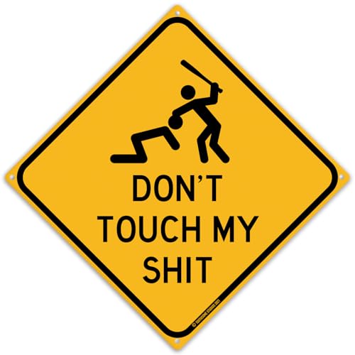 Lustiges Blechschild mit Aufschrift "Don't Touch My 30,5 x 30,5 cm von Toothsome Studios