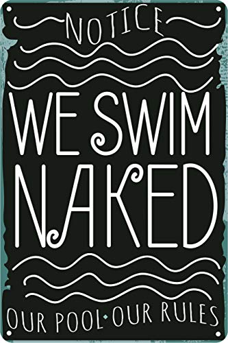 Toothsome Studios Our Pool Our Rules 30,5 x 20,3 cm Swim Naked Lustiges Pool-Schild "Poor Rules", Schild für den Außenbereich, Strand, Heimdekoration von Toothsome Studios