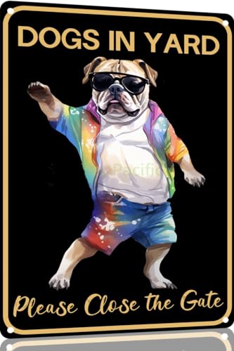 TopPacific Bulldogge Vintage-Blechschild mit Aufschrift "Dog Dogs in Yard Please Close the Gate", Metallkunst, Wandschild, Dekoration, Wandpaneel, Retro, 30,5 x 20,3 cm, für Küche für Männer und TopPacific Bulldogge Vintage-Blechschild mit Aufschrift "Dog Dogs in Yard Please Close the Gate", Metallkunst, Wandschild, Dekoration, Wandpaneel, Retro, 30,5 x 20,3 cm, für Küche für Männer und von TopPacific