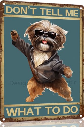 TopPacific Shih Tzu Vintage-Blechschild "Dog Don't Tell Me What to Do", Metallkunst, Wandschild, Dekor, Wandpaneel, Retro, 30,5 x 20,3 cm, für Küche für Männer und Frauen, Geschenk (15075) von TopPacific