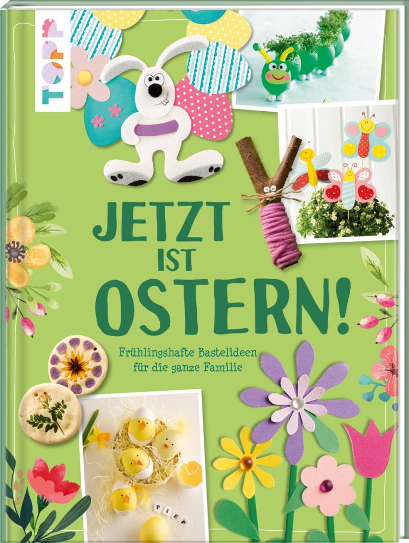 Bastelbuch Jetzt ist Ostern! von Topp