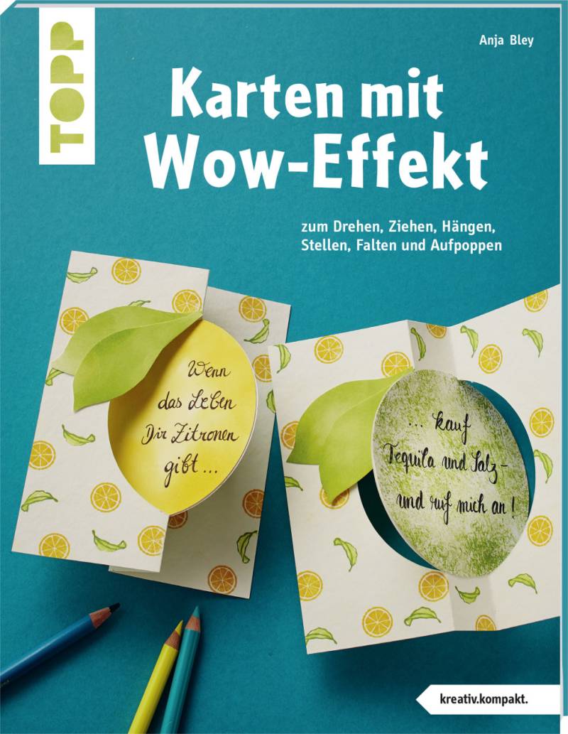 Bastelbuch Karten mit Wow-Effekt (kreativ.kompakt) von Topp