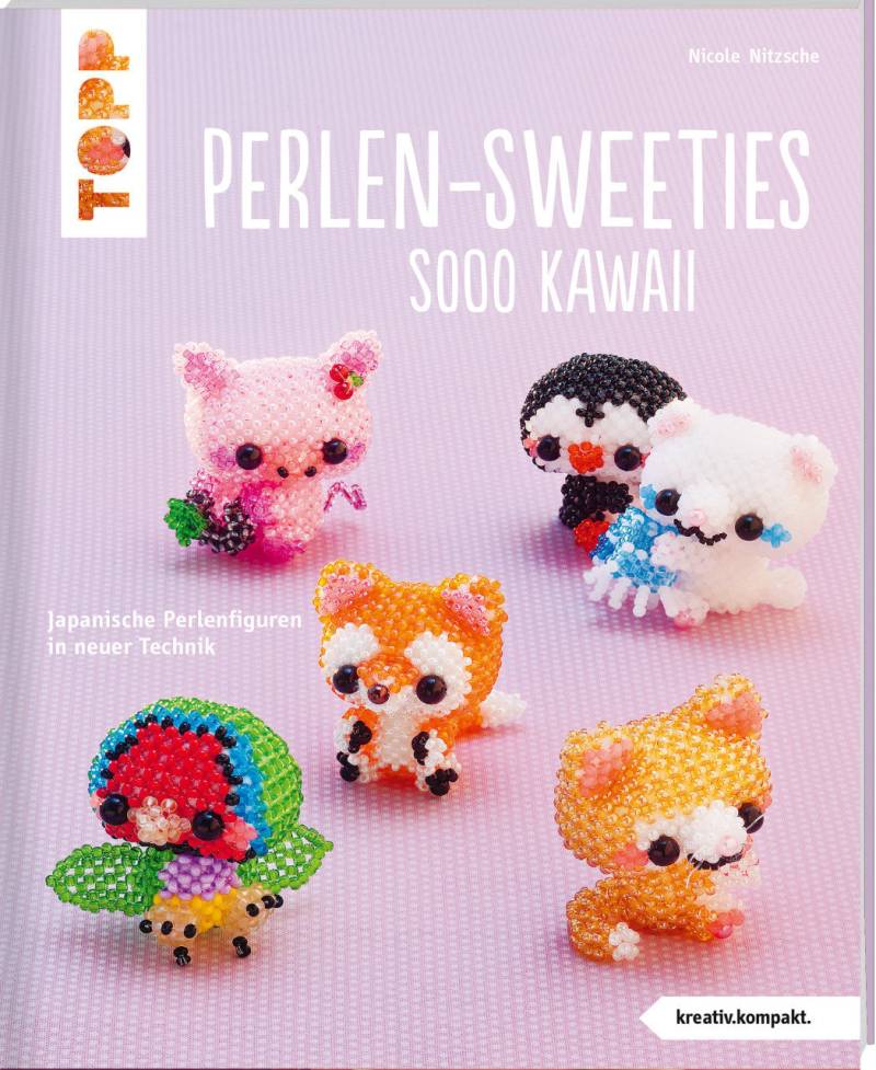 Bastelbuch Perlen-Sweeties sooo kawaii (kreativ.kompakt) von Topp