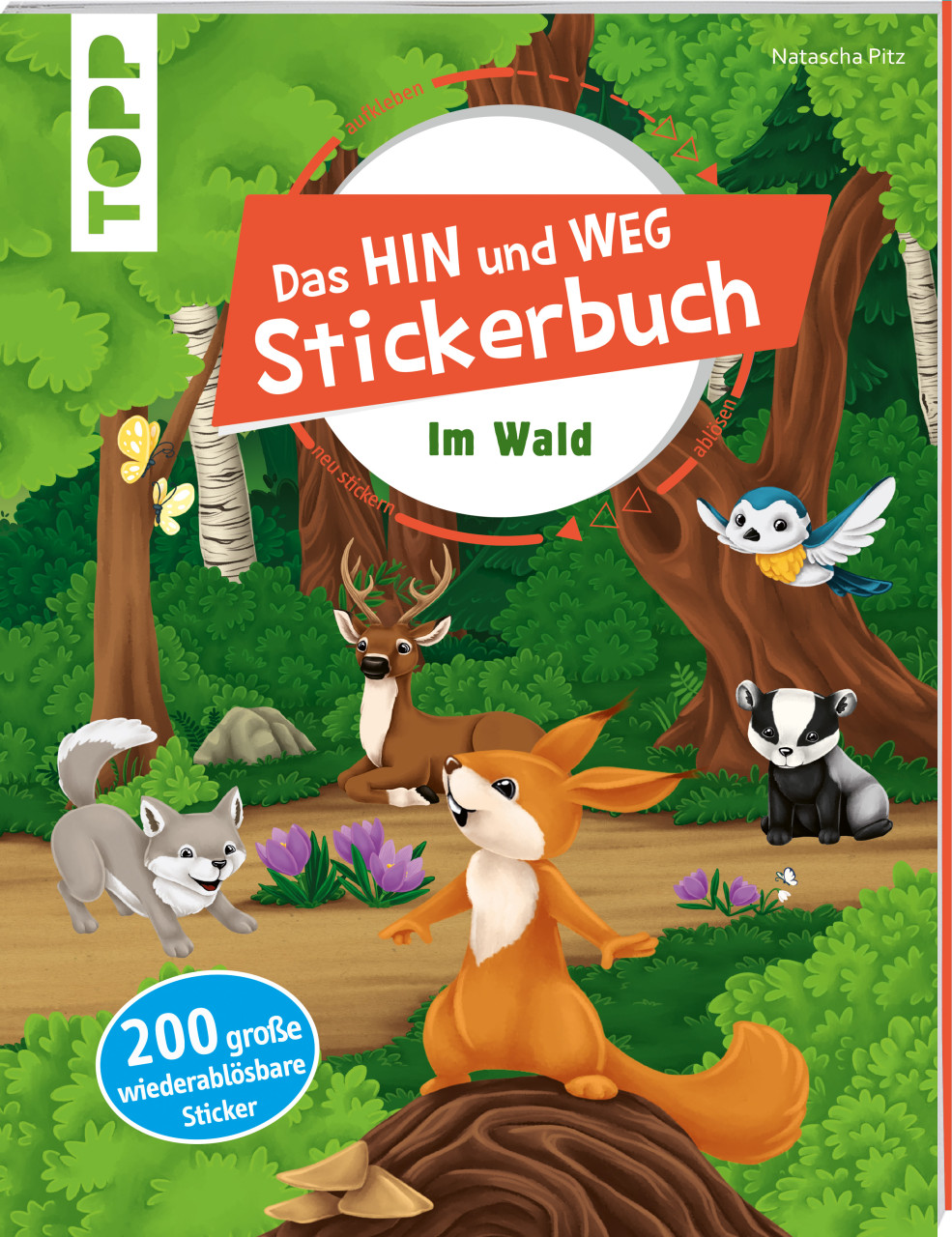 Das Hin-und-weg-Stickerbuch Im Wald Das Hin-und-weg-Stickerbuch Im Wald von Topp