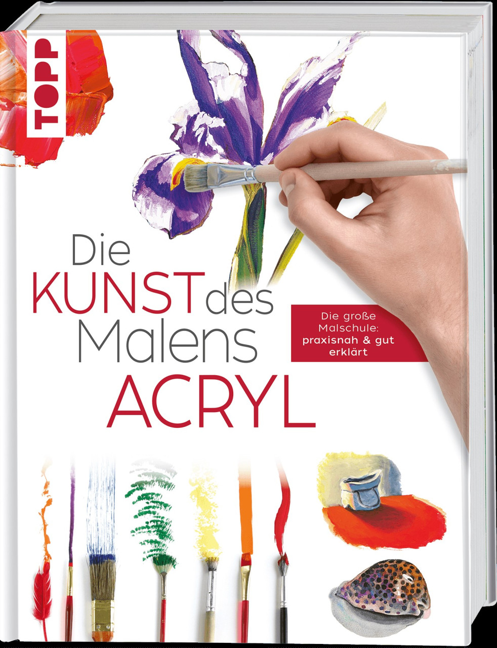 Die Kunst des Malens Acryl Die Kunst des Malens Acryl von Topp