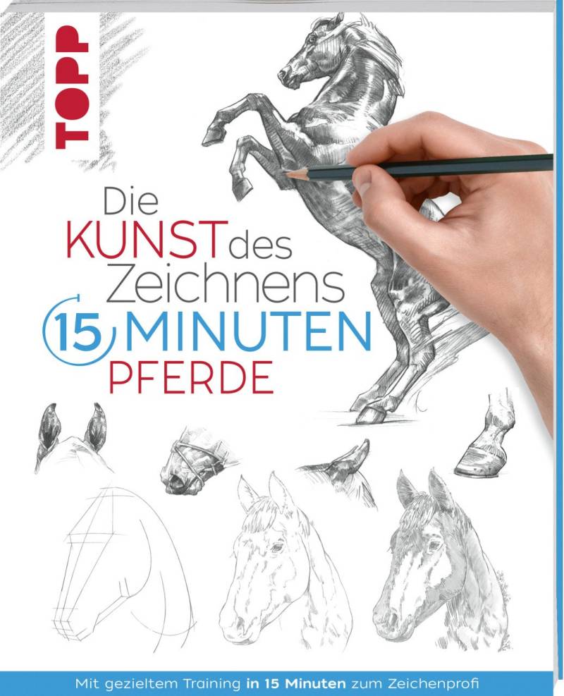Die Kunst des Zeichnens 15 Minuten - Pferde von Topp