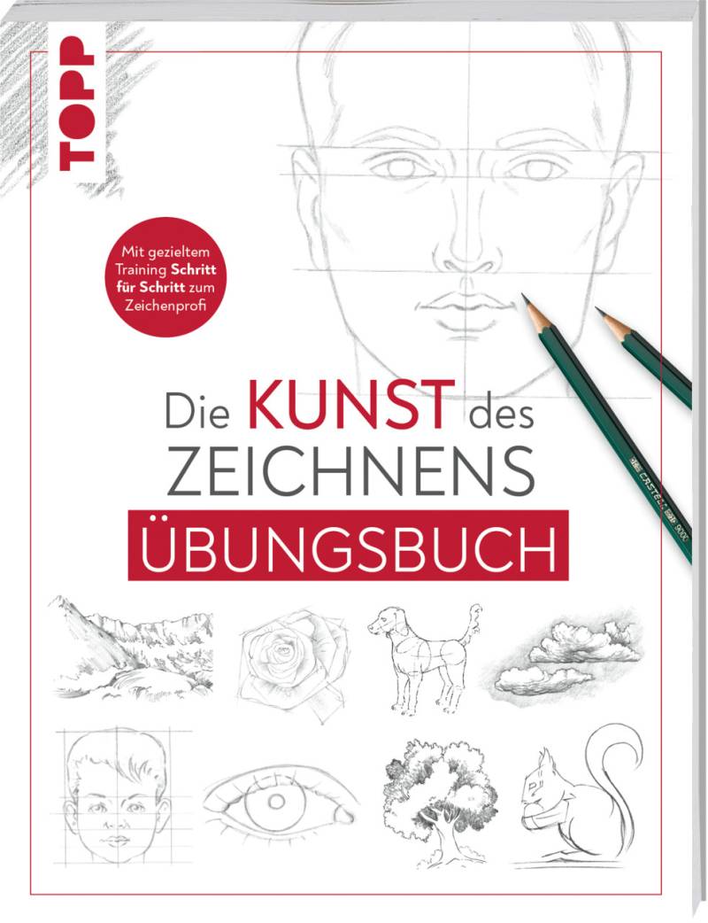 Die Kunst des Zeichnens - Übungsbuch von Topp